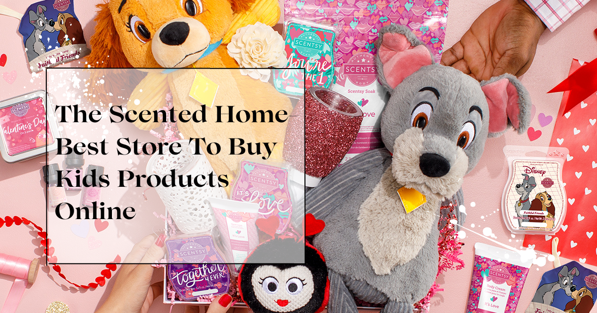 The Scented Home Best Store To Buy Kids Products Online